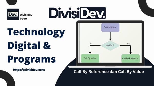 5 Perbedaan Call By Reference dan Call By Value dalam Pemrograman
